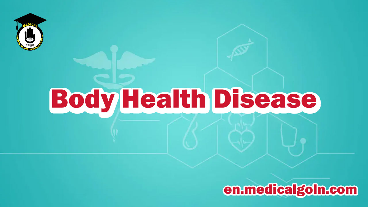 Body Health Disease