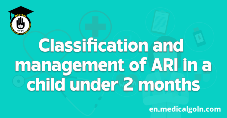 Classification and management of ARI in a child under 2 months